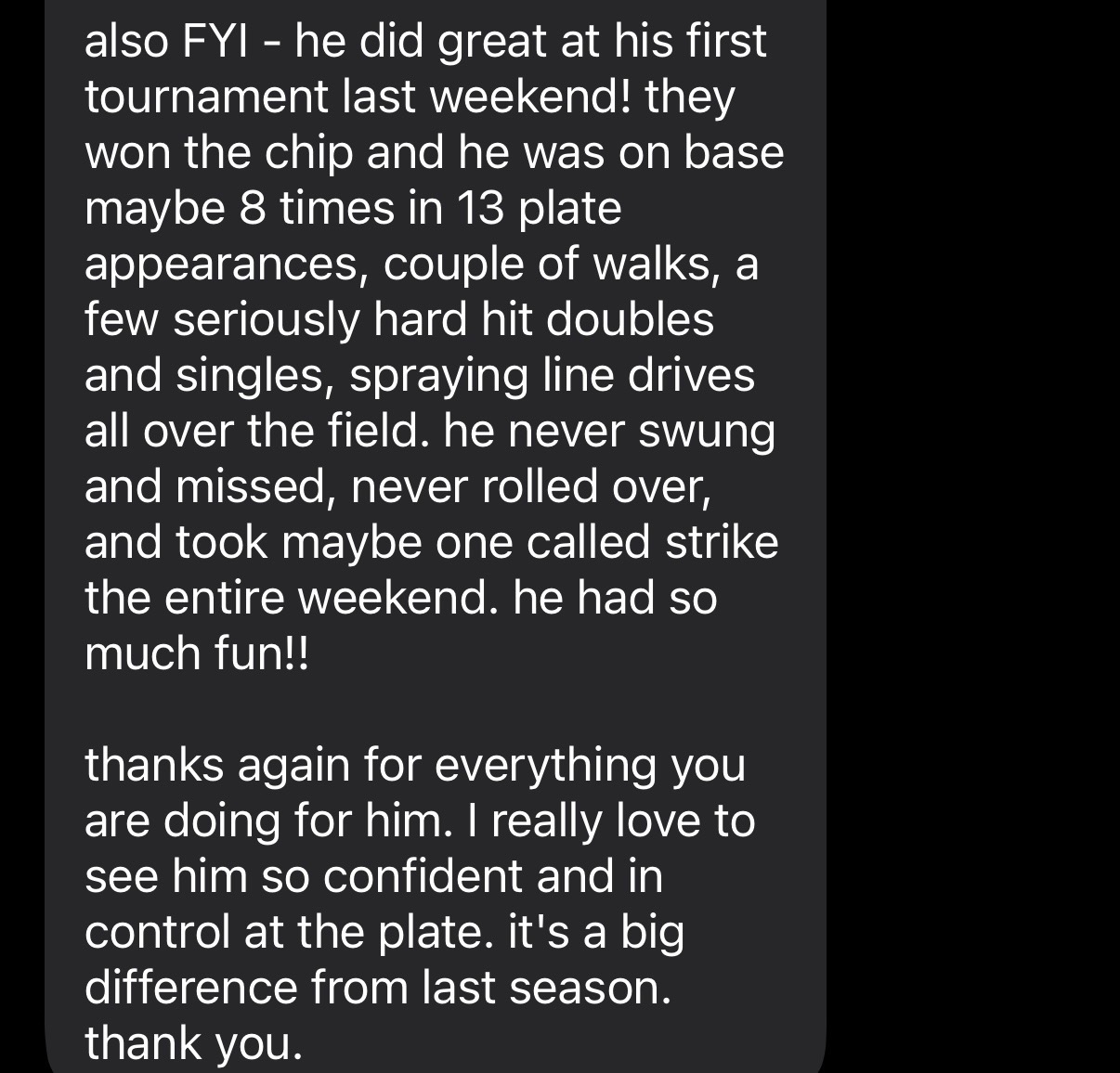 He did great at his first tournament. I love seeing him so confident and in control at the plate — it's a huge difference from last season.